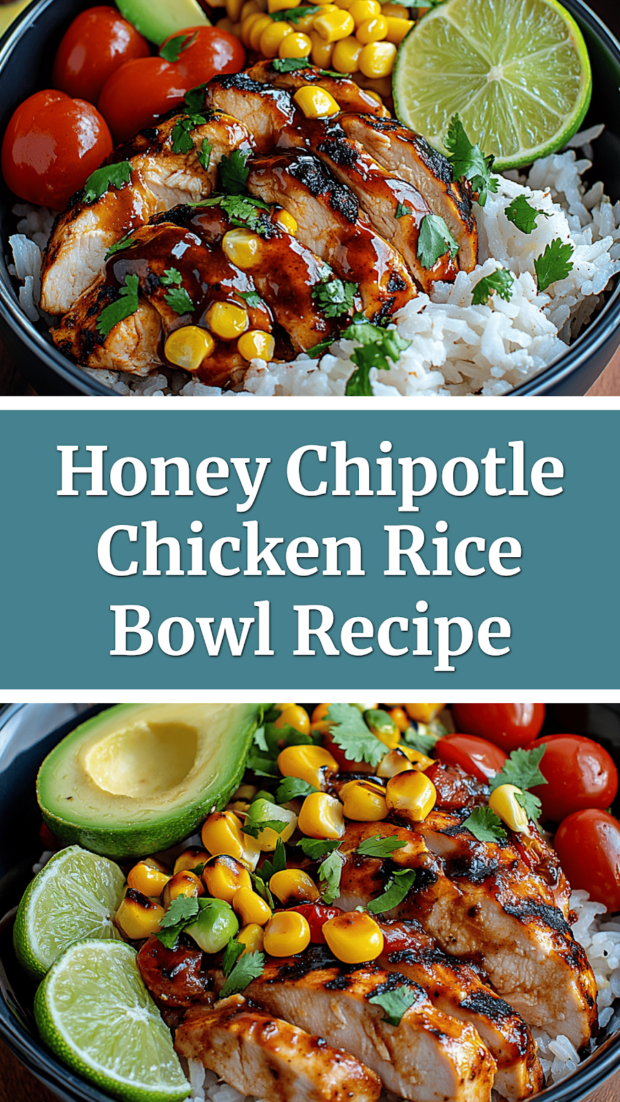 Honey Chipotle Chicken Rice Bowl Recipe