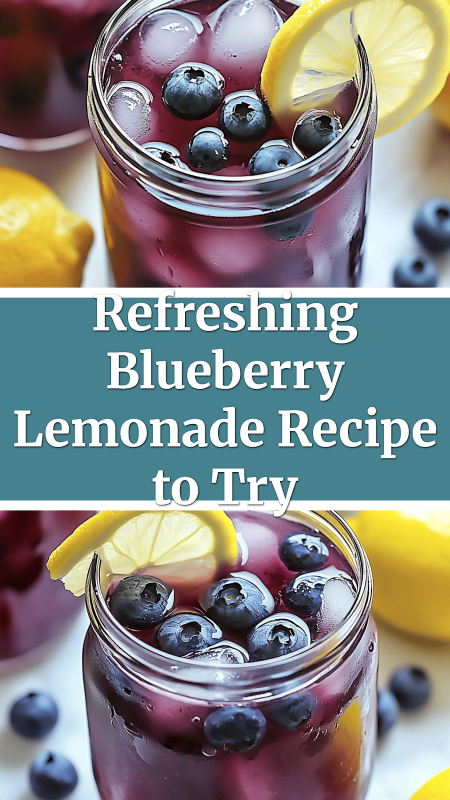 Refreshing Blueberry Lemonade Recipe to Try