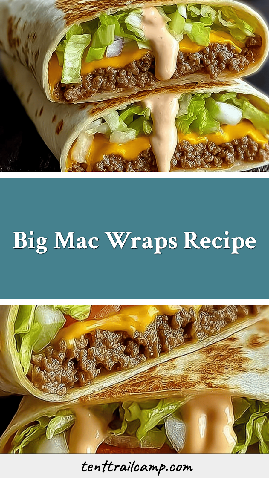Big Mac Wraps Recipe