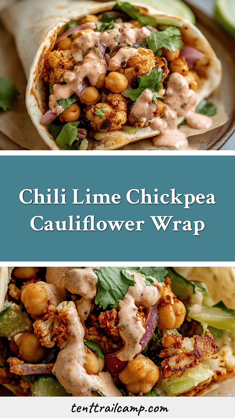 Chili Lime Chickpea Cauliflower Wrap