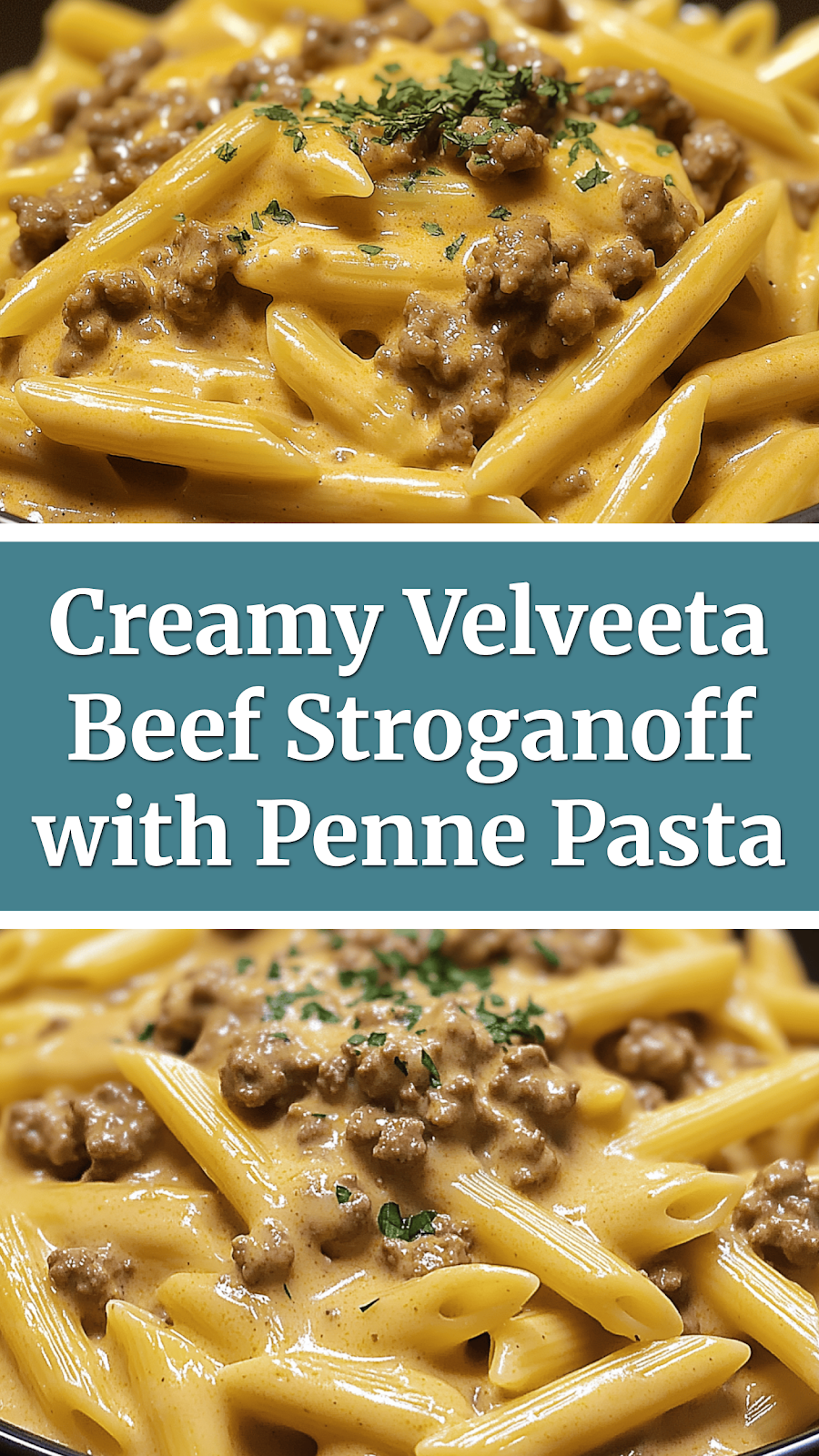 Creamy Velveeta Beef Stroganoff with Penne Pasta