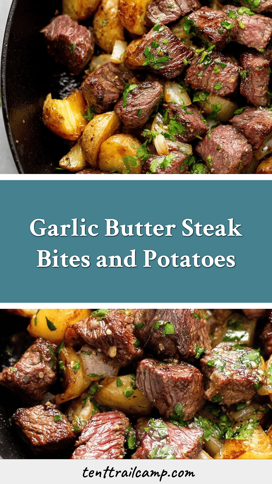 Garlic Butter Steak Bites and Potatoes