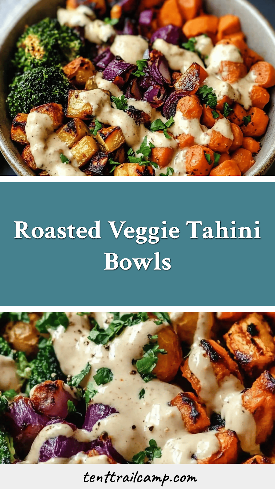 Roasted Veggie Tahini Bowls