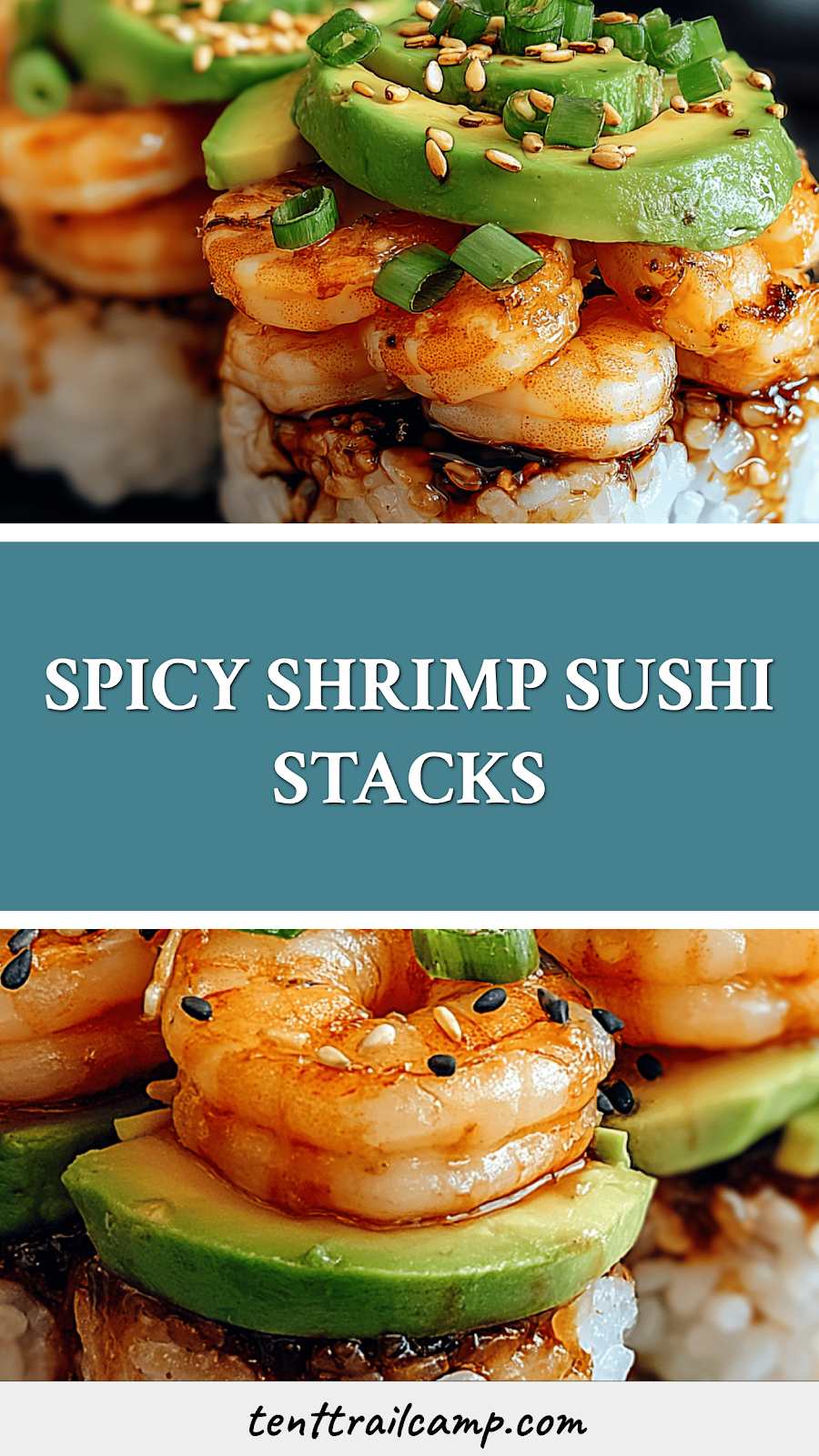 SPICY SHRIMP SUSHI STACKS