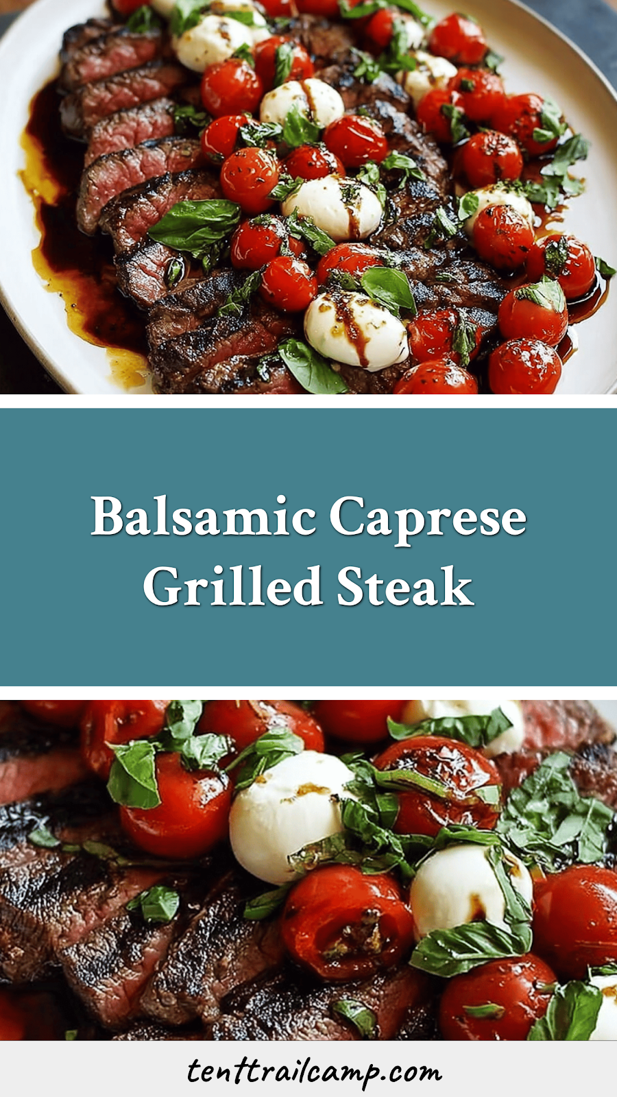 Balsamic Caprese Grilled Steak
