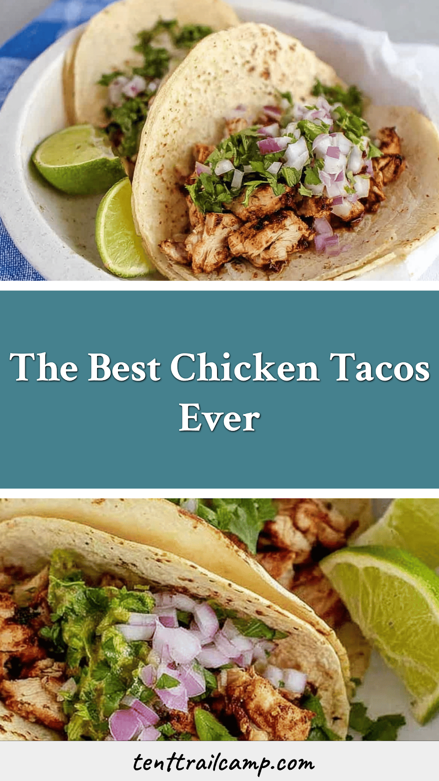 The Best Chicken Tacos Ever