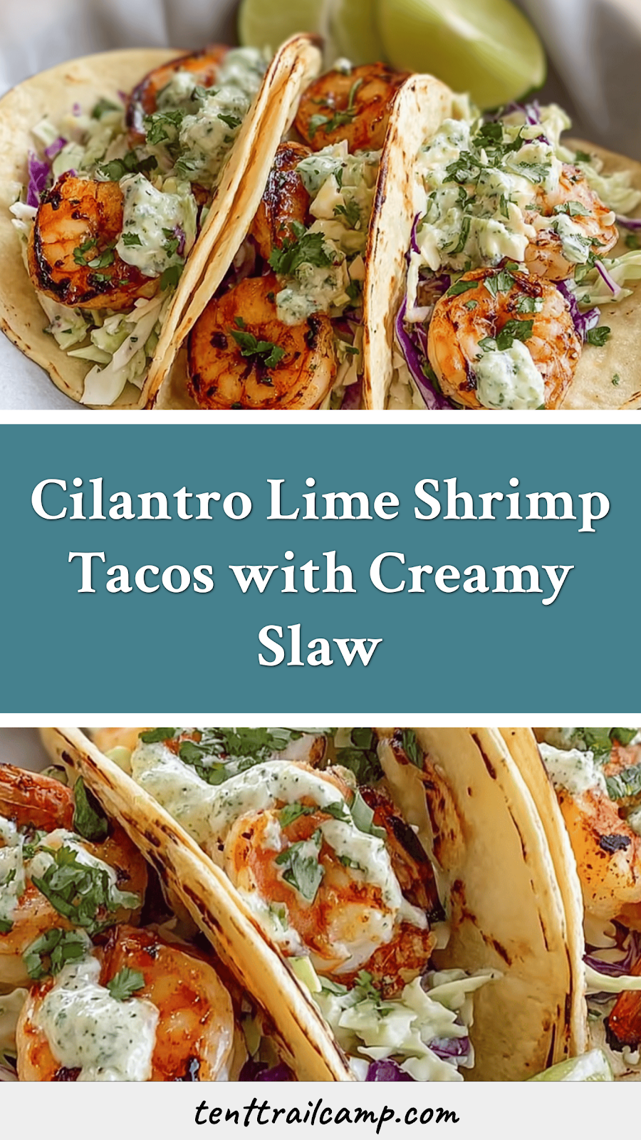 Cilantro Lime Shrimp Tacos with Creamy Slaw