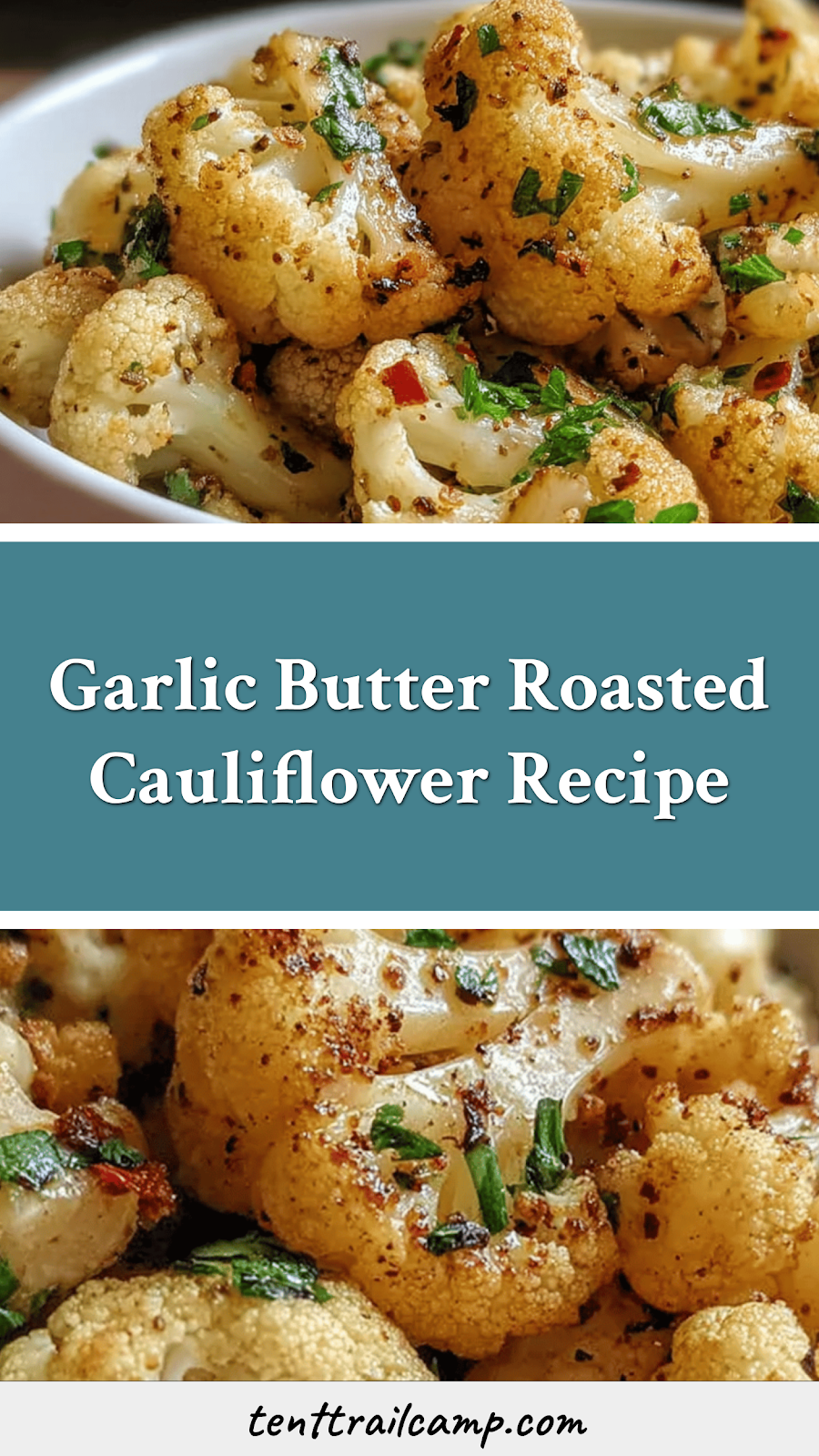 Garlic Butter Roasted Cauliflower Recipe