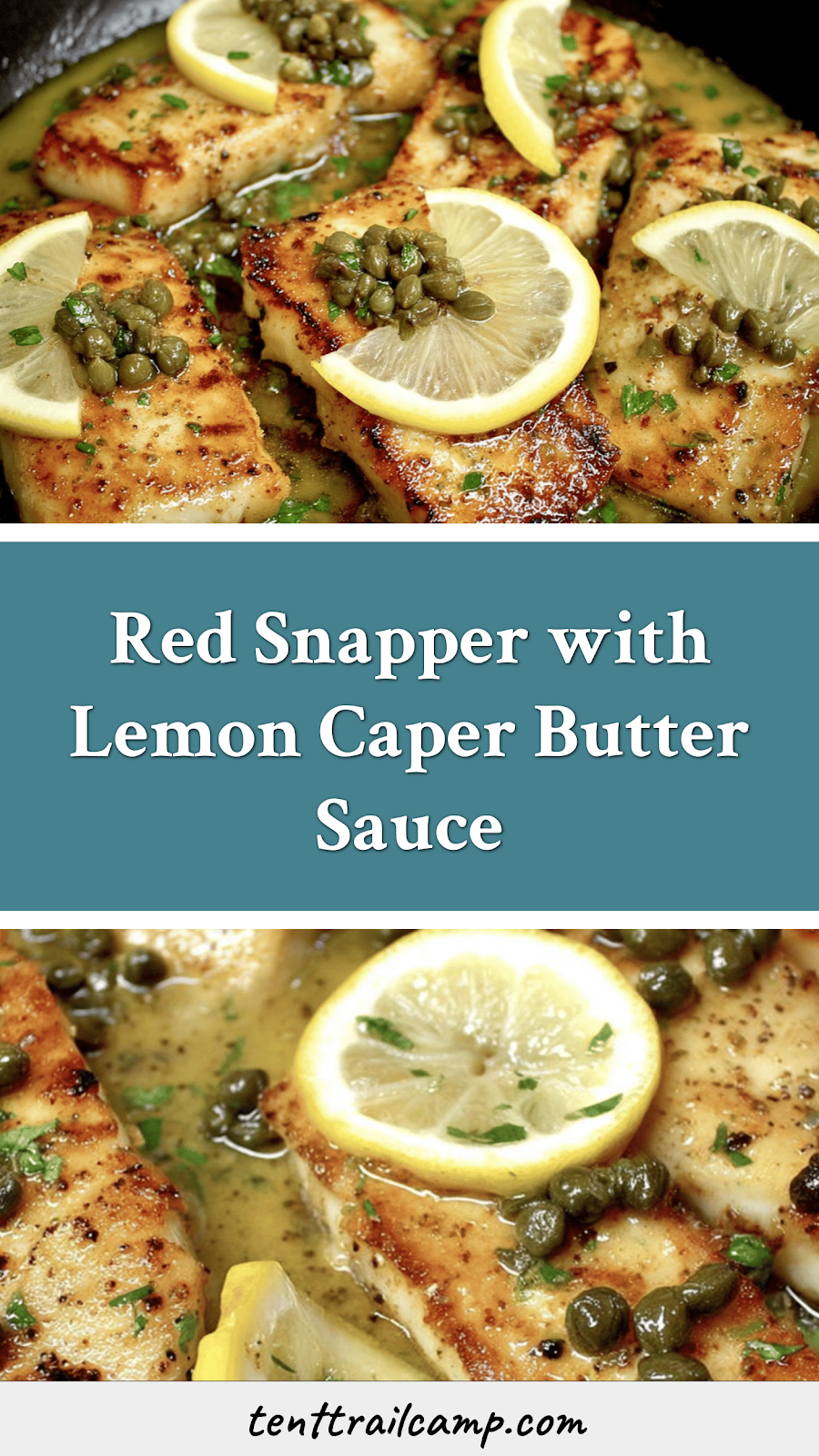 Red Snapper with Lemon Caper Butter Sauce